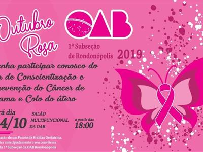 Foto da Notícia: OAB Rondonópolis promove dia de conscientização e prevenção do câncer 